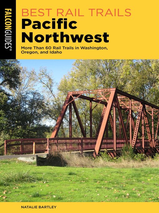 Title details for Best Rail Trails Pacific Northwest by Natalie Bartley - Available